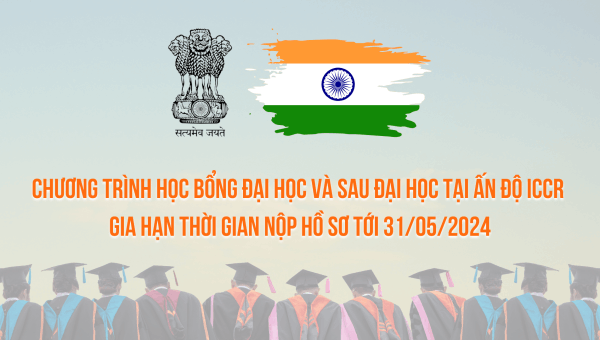 Chương trình học bổng đại học và sau đại học tại Ấn Độ ICCR gia hạn thời gian nộp hồ sơ|https://songoaivu.bacgiang.gov.vn/chi-tiet-tin-tuc/-/asset_publisher/nwZpHte8w4DF/content/chuong-trinh-hoc-bong-ai-hoc-va-sau-ai-hoc-tai-an-o-iccr-gia-han-thoi-gian-nop-ho-so